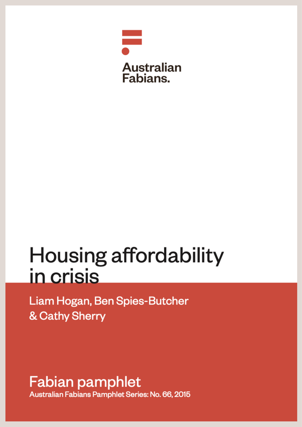 Fabians Pamphlet 66: Housing affordability in crisis