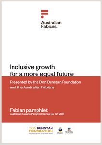 Fabians Pamphlet 72: Inclusive growth for a more equal futureFabian pamphlet