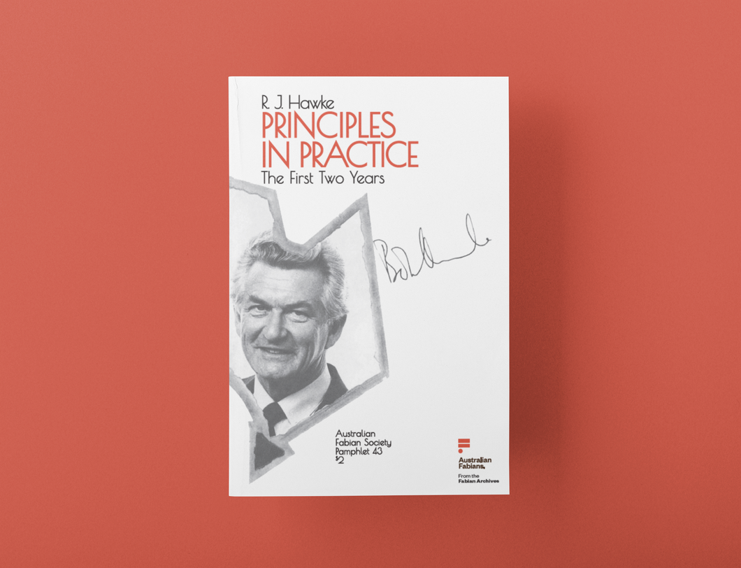 Fabians Pamphlet 43: PRINCIPLES IN PRACTICE: THE FIRST TWO YEARS